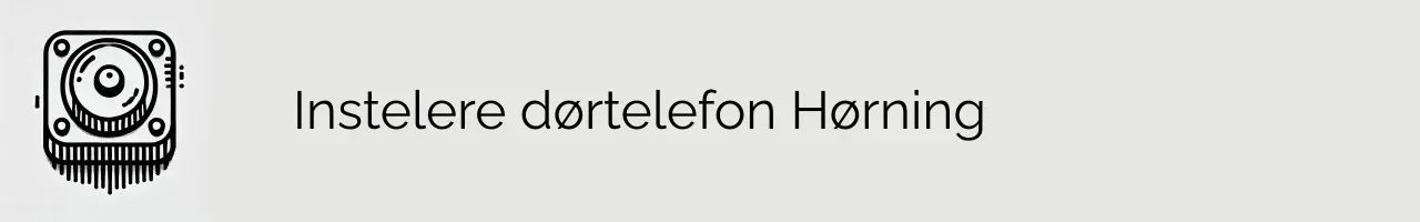 Instelere dørtelefon Hørning